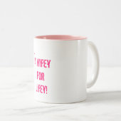 すぐにあるため…、LifeyのためのWifey! ツートーンマグカップ (正面右)