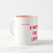 すぐにあるため…、LifeyのためのWifey! ツートーンマグカップ (正面左)