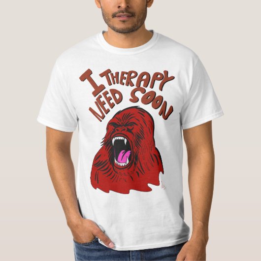 すぐにセラピーが必要なアート Tシャツ (正面)