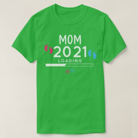すぐにママになる2021シャツをロードする幸せな母親 Tシャツ (デザイン正面)