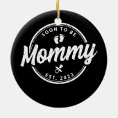 すぐにママになる2022新しいママ妊娠する セラミックオーナメント (裏面)