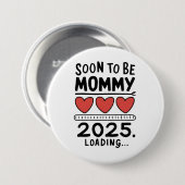 すぐにママになる2025ママのロード促進ママ 缶バッジ (正面&裏面)