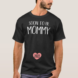 すぐに新しいママのためのママ2022のママになる Tシャツ