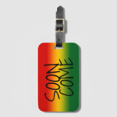 すぐに来られる-ジャマイカの方言 ラゲッジタグ (正面縦)