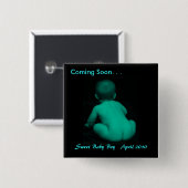 すぐに来ること。 甘い男の赤ちゃん… 缶バッジ (正面&裏面)