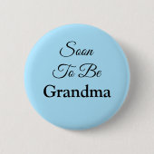 すぐに祖母になるカスタムための色の赤ちゃんシャワー 缶バッジ (正面)