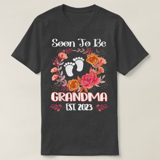すぐに祖母になる2023母の日の最初の時間モーメント Tシャツ (デザイン正面)