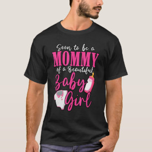 すぐに美しい赤ん坊の女の子のジェンダーのママになる Tシャツ