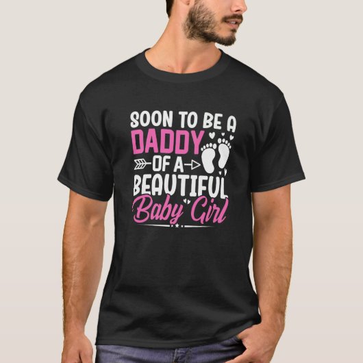 すぐに美しい赤ん坊の女の子のパパになる Tシャツ (正面)