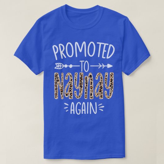 すぐにNaynay Aになるヒョウの妊娠の発表 Tシャツ (デザイン正面)