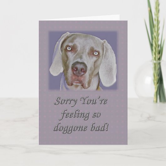 すぐにWeimaranerグリーティングカードを取得 カード (正面)