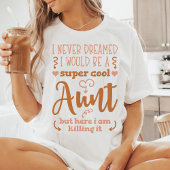 すごいカッコいい叔母 Tシャツ