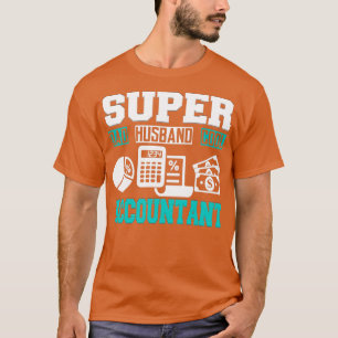 すごいパパすごい夫すごい会計士 Tシャツ
