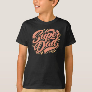 すごいパパ、父の日 Tシャツ