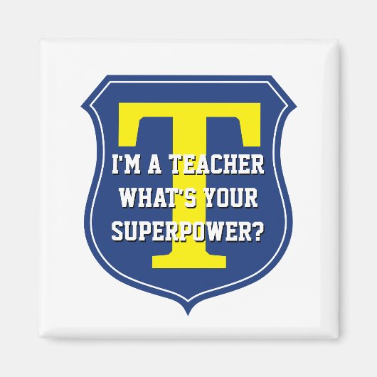 すごい先生磁石 |あなたの超大国は？ マグネット (正面)