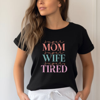 すごい母すごい妻すごい疲れ – 母おもしろい母 Tシャツ