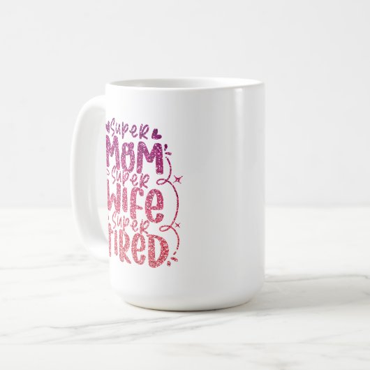 すごい母すごい妻すごい疲カスタムタイポグラフィ コーヒーマグカップ (正面左)