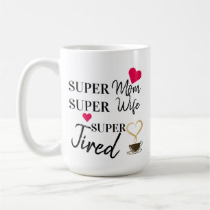 すごい母すごい妻すごい疲 コーヒーマグカップ
