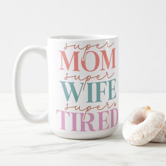 すごい母すごい妻すごい疲 コーヒーマグカップ (ドーナツ)