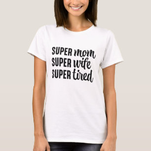 すごい母すごい妻すごい疲 Tシャツ