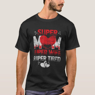 すごい母すごい妻すごい疲 Tシャツ