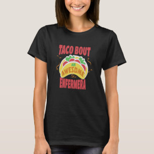 すごい看護婦さん Taco Enfermera ナース 医療 介護 フランク な ジョーク Tシャツ
