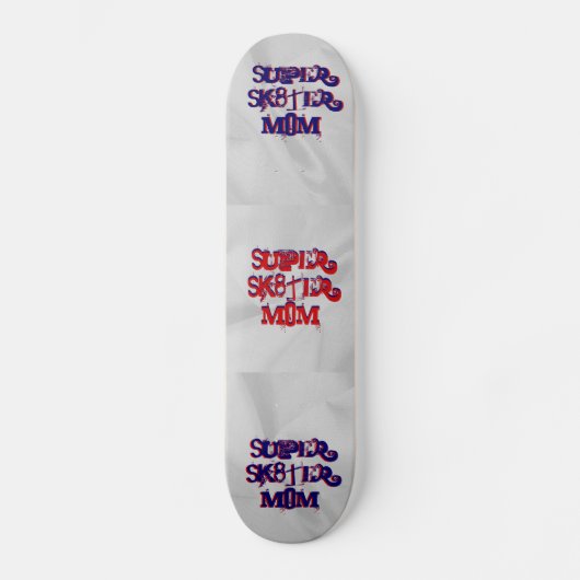 すごいSk8terマムスケートボード スケートボード (正面)