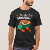 すし宇宙船🍣🚀 | かわいい宇宙芸術 Tシャツ (正面)