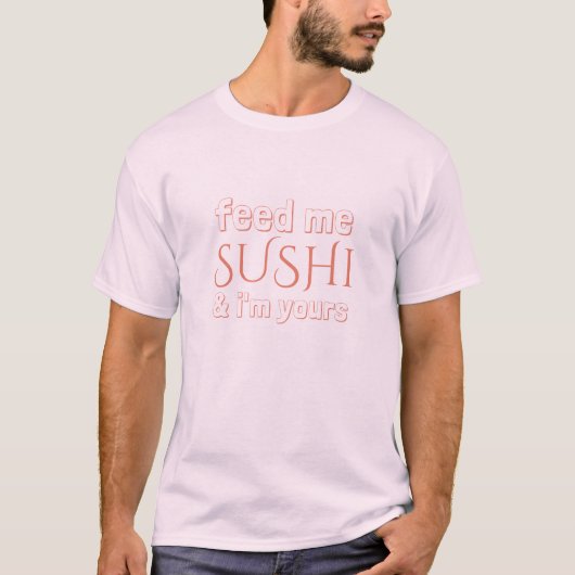 すし/お使いのテキスカスタムトシャツ&ジャケット Tシャツ (正面)