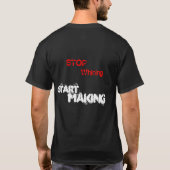 すすり泣くことを止めて下さい-暗闇作り始めて下さい Tシャツ (裏面)
