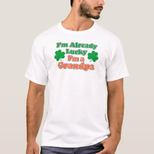 すでにラッキー私はおじいちゃん Tシャツ
