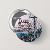 すでにTシャツとギフト、磁石に十分な税がかかっている 缶バッジ (正面&裏面)
