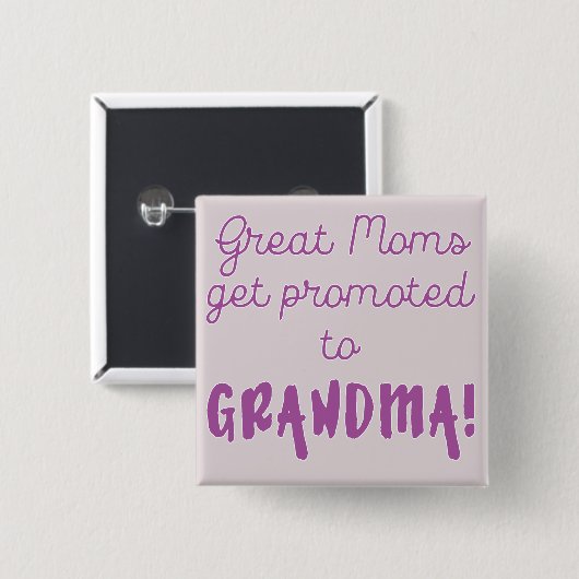 すばらしいお母さんは祖母に促進されて得ます! 缶バッジ (正面&裏面)