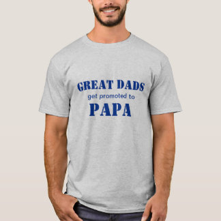 すばらしいパパはパパのTシャツに促進されて得ます Tシャツ