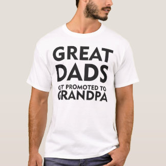 すばらしいパパは祖父に促進されて得ます Tシャツ