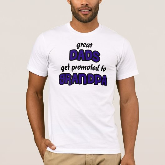 すばらしいパパは祖父に促進されて得ます Tシャツ (正面)