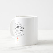 すばらしい介入専門家の特別なギフト コーヒーマグカップ (正面左)