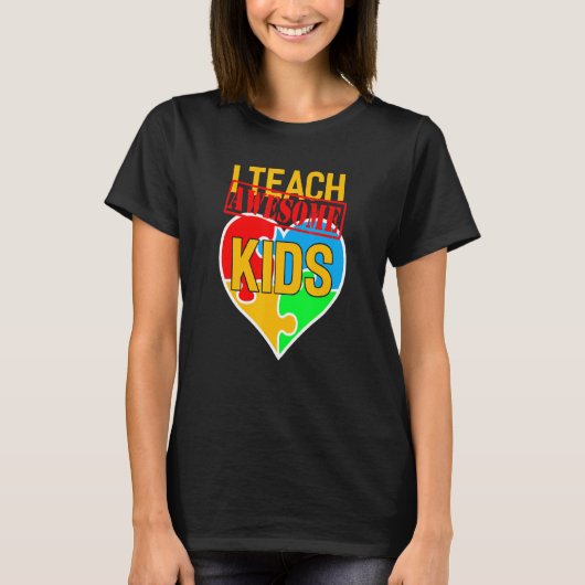 すばらしい子どもたちに教えるオ―ティズム特別支援教育 Tシャツ (正面)