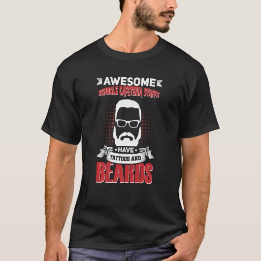 すばらしい学校の食堂スタッフ同僚タトゥーB Tシャツ (正面)