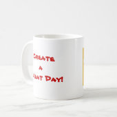 すばらしい日を作成して下さい! -カスタマイズ コーヒーマグカップ (正面左)