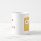 すばらしい日を作成して下さい! -カスタマイズ コーヒーマグカップ (中央)