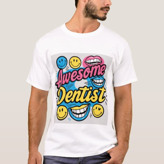 すばらしい歯医者さんありがとう Tシャツ (正面)