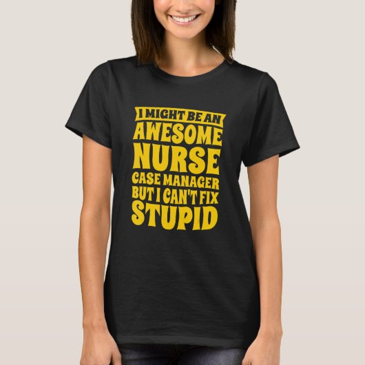 すばらしい看護師ケースマネージャー1 Tシャツ (正面)