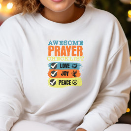 すばらしい祈りのチェックリスト信仰 スウェットシャツ