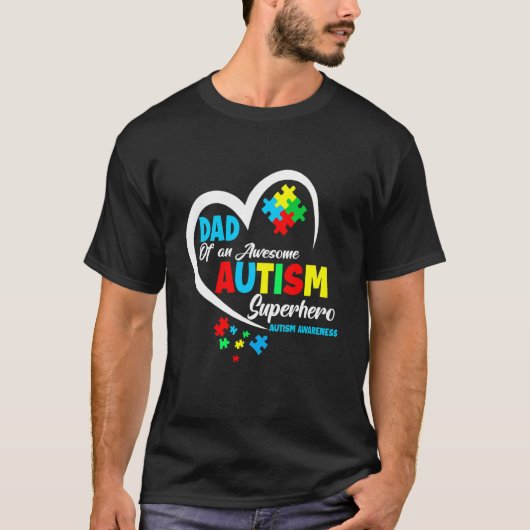 すばらしい自閉症スーパーヒーローのパパ Tシャツ (正面)