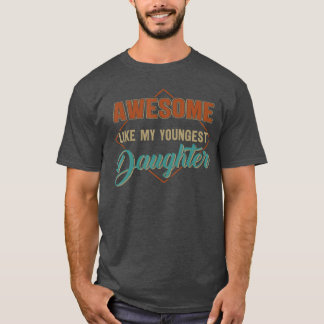 すばらしい!我が末っ子娘のように Funny Vintage ファ Tシャツ