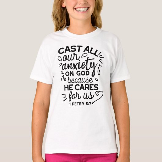 すべてあなたの不安を – ペテロの第一の手紙 5:7 聖書の節 Tシャツ (正面)