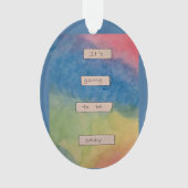 すべてうまくいくよ。 オーナメント (正面)