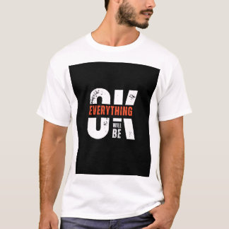 すべてうまくいくよ - モチベーショングラフィックTシャツ Tシャツ