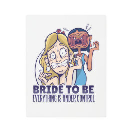 すべておもしろいの花嫁はコントロールされたギフトの下にある メタルプリント